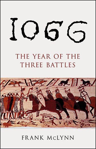 Cover for Frank McLynn · 1066: The Year of The Three Battles (Taschenbuch) (1999)