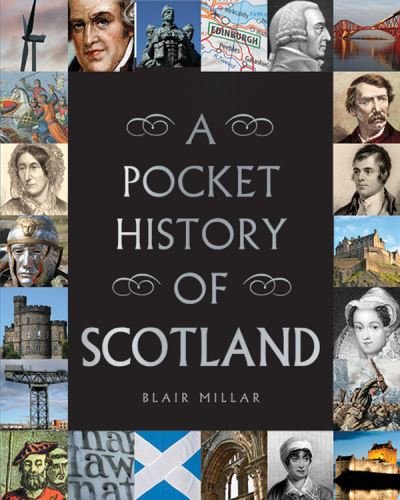 Cover for Blair Millar · A Pocket History of Scotland (Gebundenes Buch) (2013)