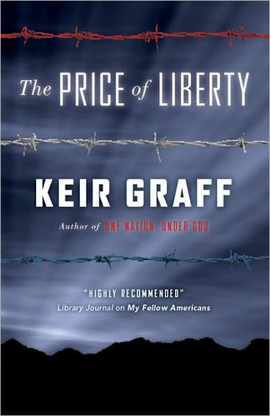 Cover for Keir Graff · Price of Liberty (Hardcover Book) (2010)