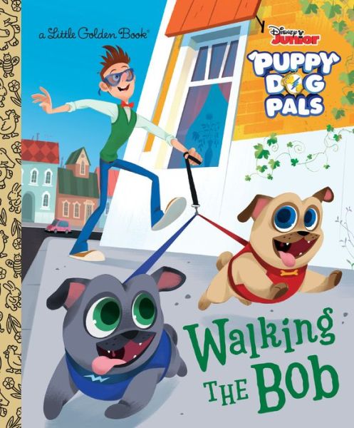 Walking the Bob - Victoria Saxon - Livros - Golden/Disney - 9780736439725 - 2 de julho de 2019