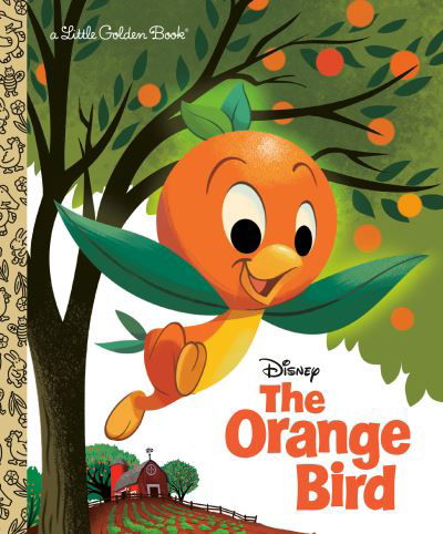 Orange Bird (Disney Classic) - RH Disney - Bøger - Random House Children's Books - 9780736442725 - 18. januar 2022