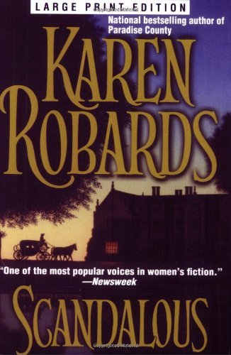 Cover for Karen Robards · Scandalous (Paperback Bog) [Large Print edition] (2001)