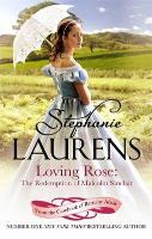 Cover for Stephanie Laurens · Loving Rose: The Redemption of Malcolm Sinclair: Number 3 in series - From the Casebook of Barnaby Adair (Pocketbok) (2014)