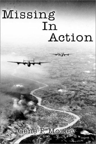 Cover for Gene F. Moxley · Missing in Action (Hardcover Book) (2002)