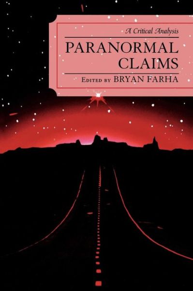 Cover for Bryan Farha · Paranormal Claims: A Critical Analysis (Paperback Book) (2007)