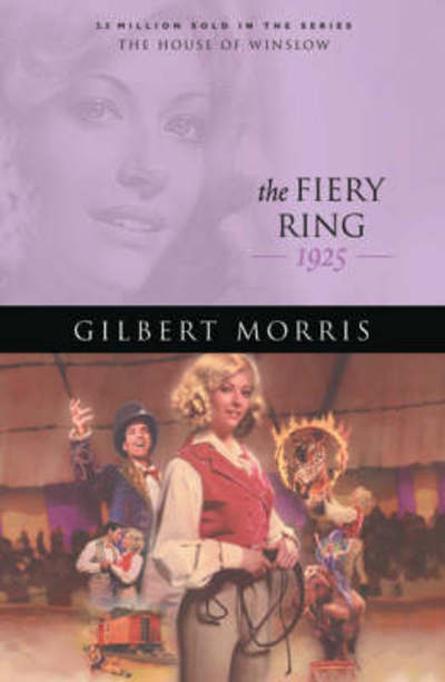 Cover for Gilbert Morris · The Fiery Ring - House of Winslow S. (Paperback Book) (2006)