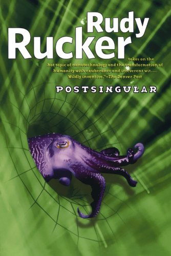 Cover for Rudy Rucker · Postsingular (Pocketbok) [First edition] (2009)