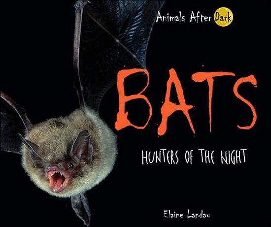 Cover for Elaine Landau · Bats (Hardcover Book) (2007)