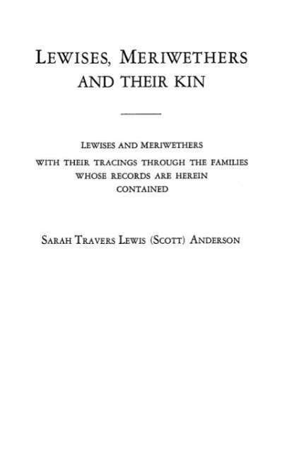 Cover for Sarah Travers Lewis S Anderson · Lewises, Meriwethers and Their Kin (Paperback Book) (2009)