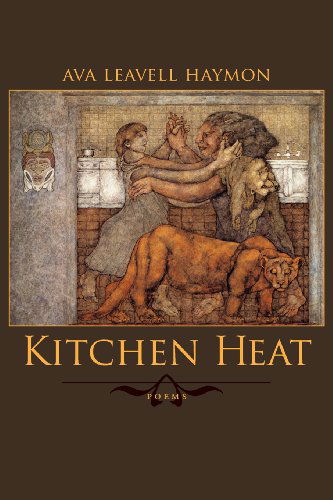 Cover for Ava Leavell Haymon · Kitchen Heat: Poems (Paperback Book) [First edition] (2006)