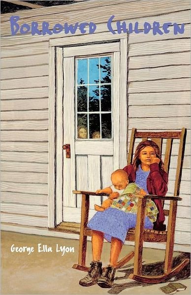 Cover for George Ella Lyon · Borrowed Children (Paperback Book) [New edition] (1999)