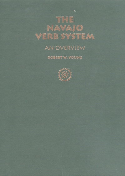 Cover for Robert W. Young · The Navajo Verb System: An Overview (Hardcover Book) (2000)