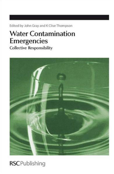 Cover for John Gray · Water Contamination Emergencies: Collective Responsibility - Special Publications (Hardcover bog) (2009)