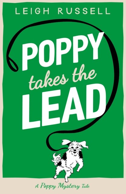 Cover for Leigh Russell · Poppy Takes the Lead (Taschenbuch) (2024)