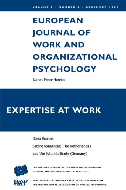 Cover for S Sonnentag · Expertise At Work: A Special Issue of the European Journal of Work and Organizational Psychology - Special Issues of the European Journal of Work and Organizational Psychology (Taschenbuch) (1998)