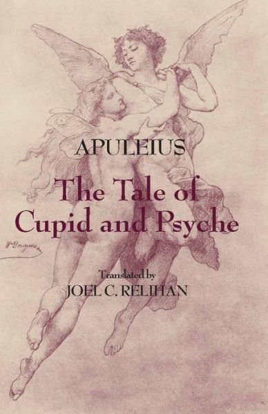 Cover for Apuleius · The Tale of Cupid and Psyche - Hackett Classics (Paperback Bog) (2009)