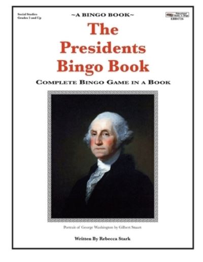 Cover for Rebecca Stark · The Presidents Bingo Book (Paperback Book) (2016)