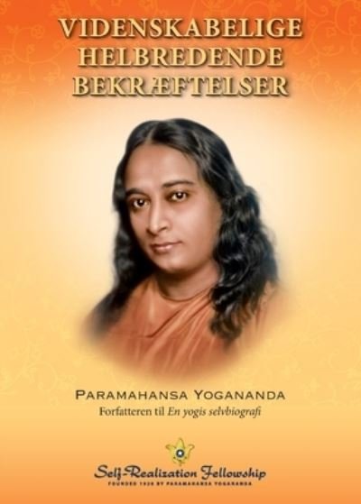 Cover for Paramahansa Yogananda · Scientific Healing Affirmations (Danish) (Paperback Bog) (2020)