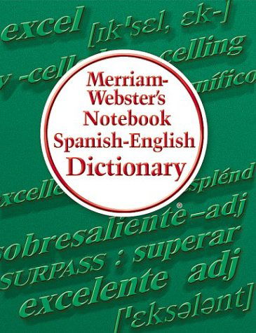 Cover for Merriam-webster · Merriam-webster's Notebook Spanish-english Dictionary (Paperback Book) [Bilingual edition] (2004)