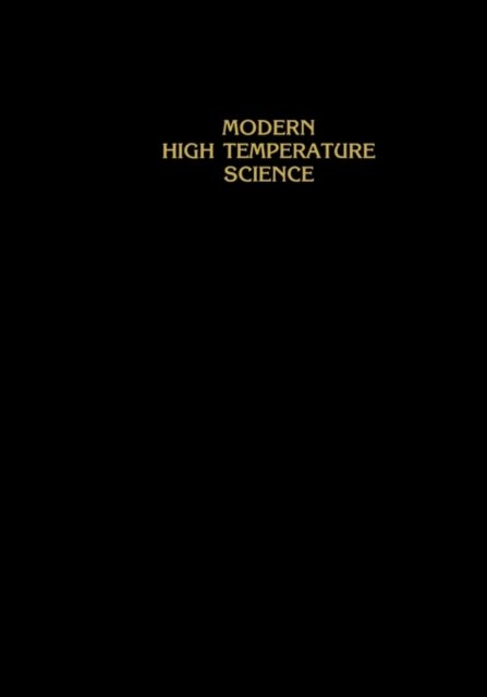 Cover for John L. Margrave · Modern High Temperature Science: A Collection of Research Papers from Scientists, Post-Doctoral Associates, and Colleagues of Professor Leo Brewer in celebration of his 65th birthday (Hardcover Book) [1984 edition] (1984)