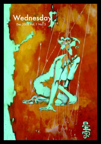 Wednesday Vol. 1 No. 3: the Body and the Blood - Chiwan Choi - Books - Bombshelter Press - 9780941017725 - December 8, 2005