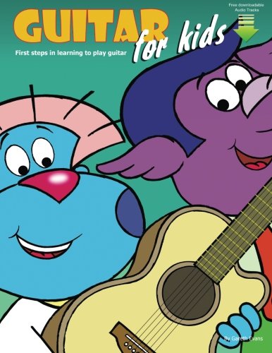 Cover for Gareth Evans · Guitar for Kids: First Steps in Learning to Play Guitar (Paperback Book) (2012)