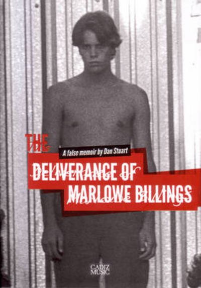 Cover for Dan Stuart · The Deliverance of Marlowe Billings (Buch) (2014)