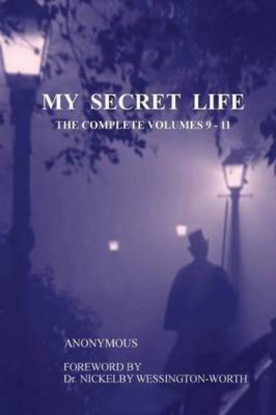 Cover for Anonymous · My Secret Life: The Complete Volumes 9-11 (Paperback Book) (2012)