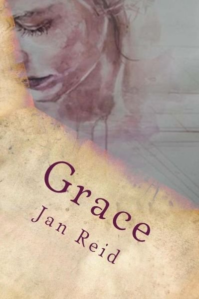 Cover for Jan Reid · Grace: Book 2 the Dreaming Series (Pocketbok) (2015)