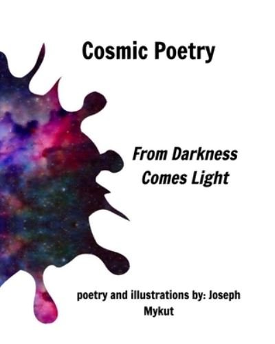 Joseph Mykut · Cosmic Poetry (Paperback Bog) (2021)