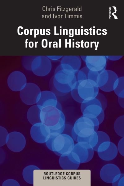 Cover for Chris Fitzgerald · Corpus Linguistics for Oral History - Routledge Corpus Linguistics Guides (Paperback Book) (2024)