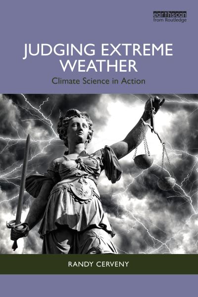 Cover for Randy Cerveny · Judging Extreme Weather: Climate Science in Action (Paperback Book) (2024)