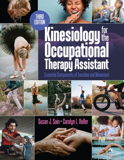 Susan Sain · Kinesiology for the Occupational Therapy Assistant: Essential Components of Function and Movement (Hardcover Book) (2024)