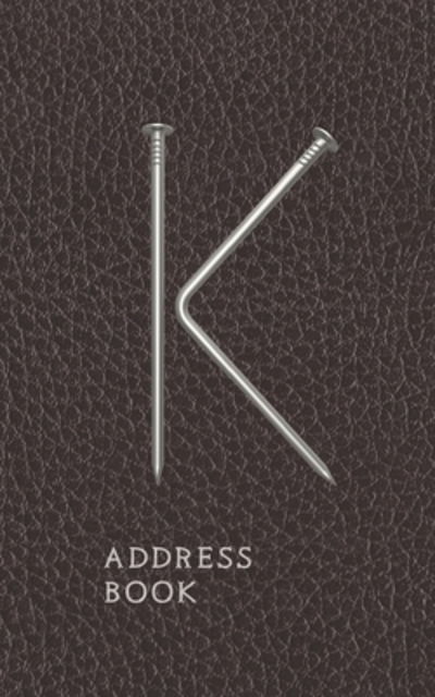 Cover for Manly Monogram Designs · K Address Book (Paperback Book) (2019)