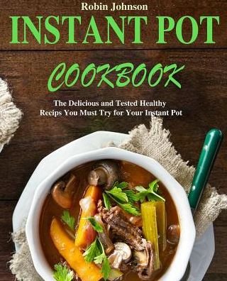 Cover for Robin Johnson · Instant Pot Cookbook (Pocketbok) (2019)