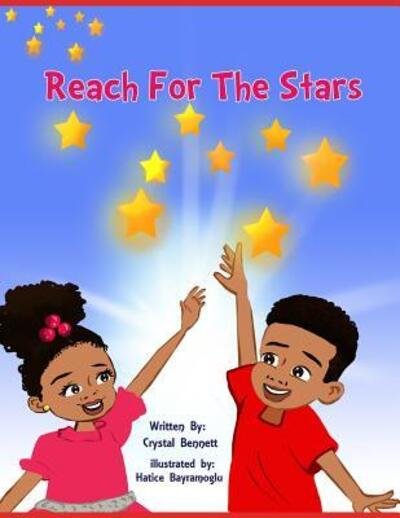Cover for Crystal Bennett · Reach For The Stars (Paperback Book) (2019)