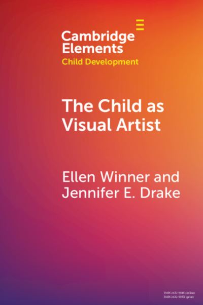 Cover for Ellen Winner · The Child as Visual Artist - Elements in Child Development (Paperback Book) [New edition] (2022)