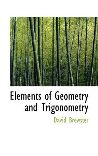 Cover for David Brewster · Elements of Geometry and Trigonometry (Paperback Book) (2009)