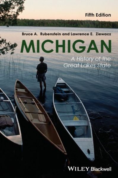 Cover for BA Rubenstein · Michigan: A History of the Great Lakes State (Paperback Bog) (2014)