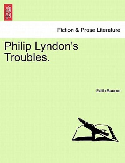 Cover for Edith Bourne · Philip Lyndon's Troubles. (Paperback Book) (2011)