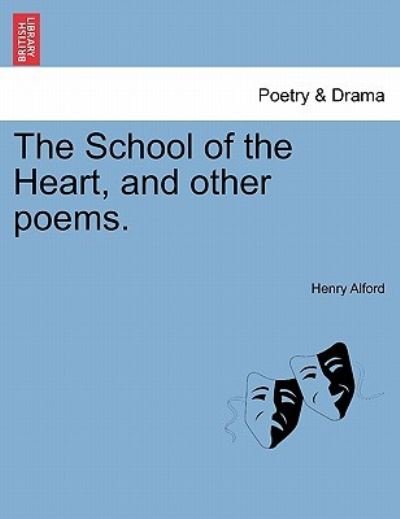 Cover for Henry Alford · The School of the Heart, and Other Poems. (Paperback Bog) (2011)