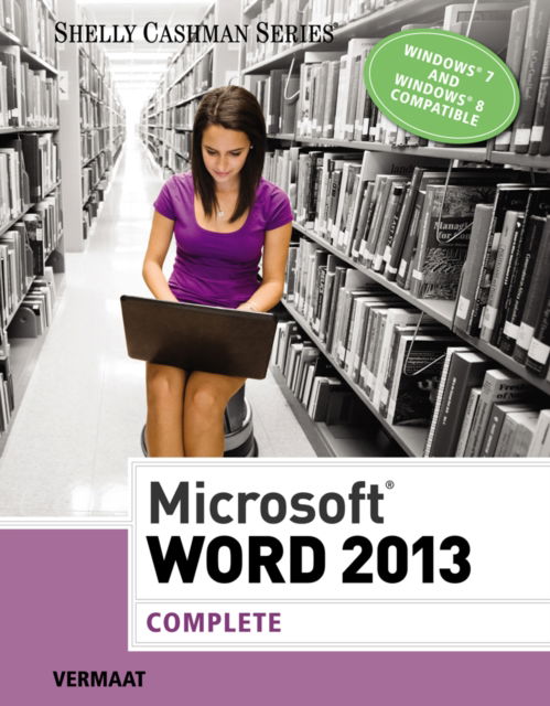 Cover for Vermaat, Misty (Purdue University Calumet) · Microsoft (R) Word 2013: Complete (Paperback Book) [New edition] (2013)