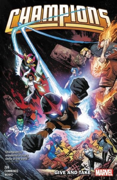 Champions By Jim Zub Vol. 2: Give And Take - Jim Zub - Books - Marvel Comics - 9781302916725 - December 3, 2019