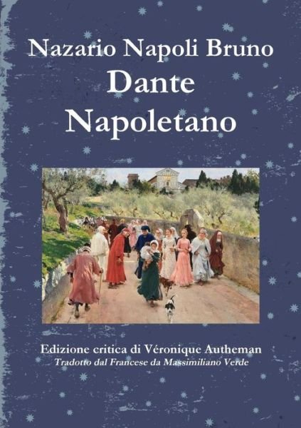 Cover for Nazario Bruno Veronique Autheman · Dante Napoletano (Taschenbuch) (2016)
