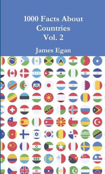 Cover for James Egan · 1000 Facts about Countries Vol. 2 (Book) (2016)