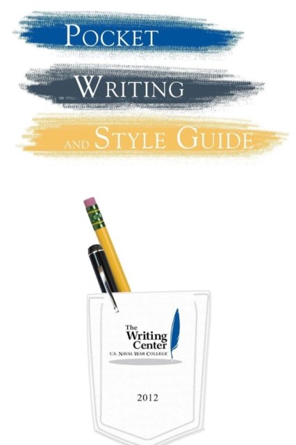 Cover for Naval War College (Nwc) · Pocket Writing and Style Guide (Paperback Book) (2016)