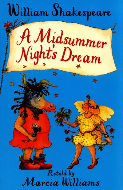 A Midsummer Night's Dream - Marcia Williams - Książki - Walker Books Ltd - 9781406362725 - 1 czerwca 2015