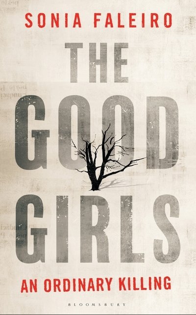 Cover for Sonia Faleiro · The Good Girls: An Ordinary Killing (Gebundenes Buch) (2021)