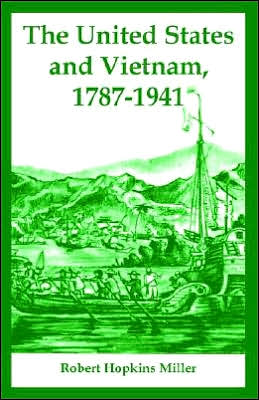 Cover for Robert Hopkins Miller · The United States and Vietnam, 1787-1941 (Pocketbok) (2005)