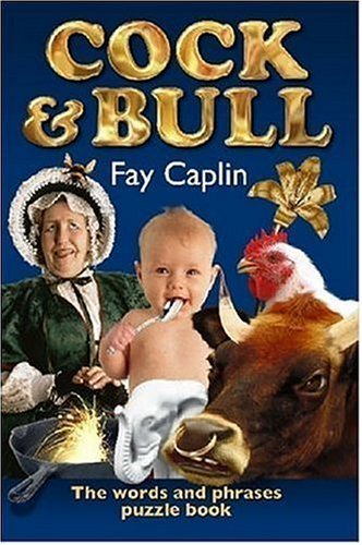 Cover for Fay Caplin · Cock &amp; Bull (Pocketbok) (2006)